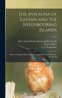 The Avifauna of Laysan and the Neighbouring Islands - Henry Palmer