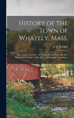 History of the Town of Whately, Mass. - 