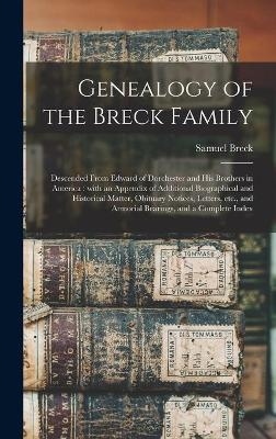 Genealogy of the Breck Family - Samuel 1834-1918 Breck