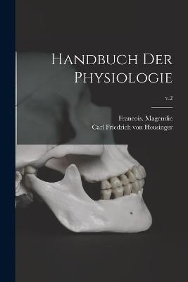 Handbuch Der Physiologie; v.2 - 