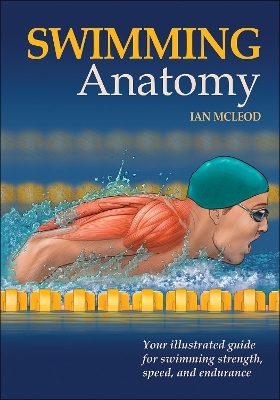 Swimming Anatomy - Ian A. McLeod