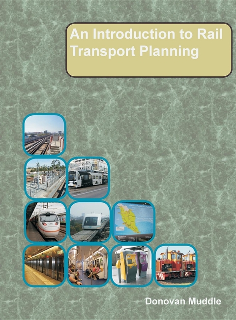 An Introduction to Rail Transport Planning - Donovan Muddle