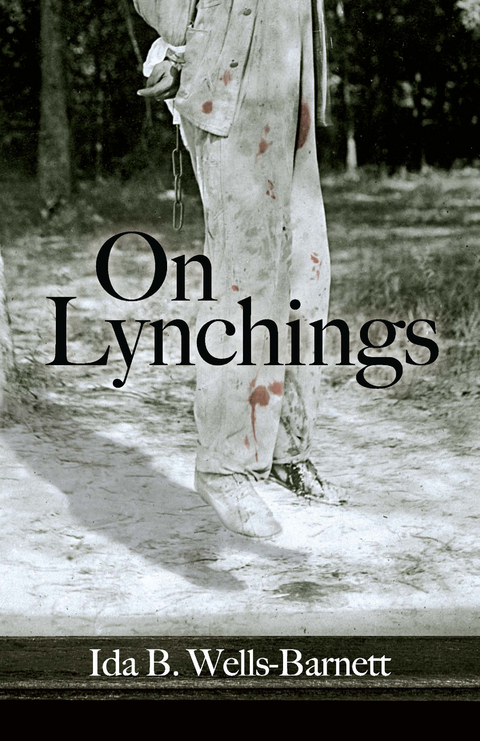 On Lynchings -  Ida B. Wells-Barnett