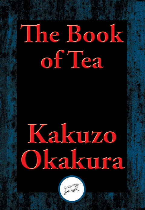 Book of Tea -  Kakuzo Okakura