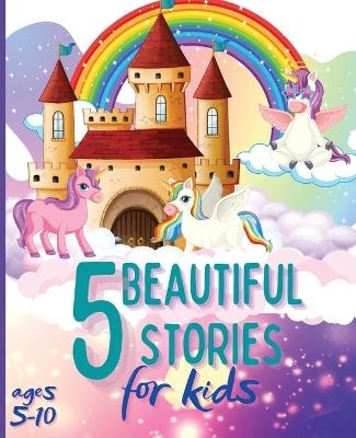 5 Beautiful Stories for Kids Ages 5-10 - Tom Willis Press
