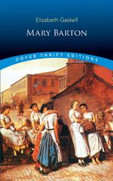 Mary Barton -  Elizabeth Gaskell