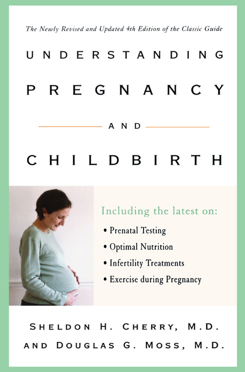 Understanding Pregnancy and Childbirth -  Sheldon H. Cherry