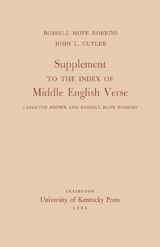 Supplement to the Index of Middle English Verse - Rossell Hope Robbins, John L. Cutler
