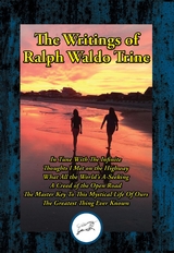 Writings of Ralph Waldo Trine -  Ralph Waldo Trine