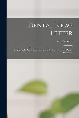 Dental News Letter -  Anonymous