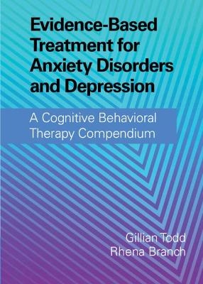 Evidence-Based Treatment for Anxiety Disorders and Depression - 