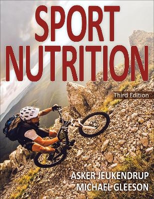 Sport Nutrition 3rd Edition - Asker E. Jeukendrup, Michael Gleeson