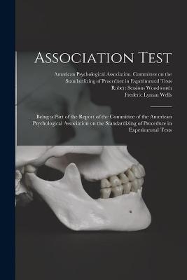 Association Test - Robert Sessions 1869-1962 Woodworth