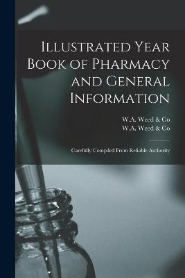 Illustrated Year Book of Pharmacy and General Information - 