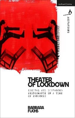 Theater of Lockdown - Barbara Fuchs