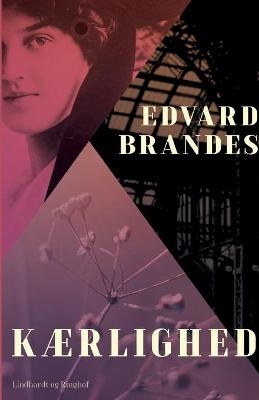 K�rlighed - Edvard Brandes