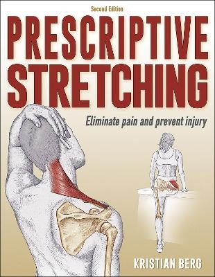 Prescriptive Stretching - Kristian Berg