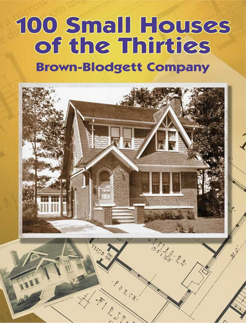 100 Small Houses of the Thirties -  Brown-Blodgett Company