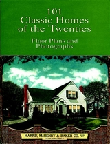 101 Classic Homes of the Twenties -  McHenry &  Baker Co. Harris