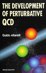 DEVELOPMENT OF PERTURBATIVE QCD,THE - Guido Altarelli