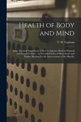 Health of Body and Mind - 