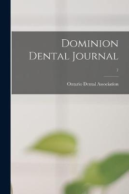 Dominion Dental Journal; 7 - 