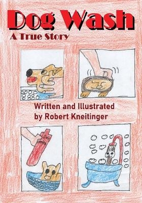 Dog Wash - Robert Kneitinger