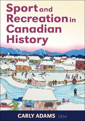 Sport and Recreation in Canadian History - 