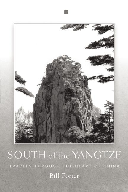 South of the Yangtze -  Bill Porter