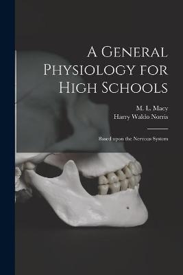 A General Physiology for High Schools - 