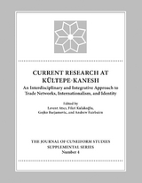 Current Research at Kultepe-Kanesh - 