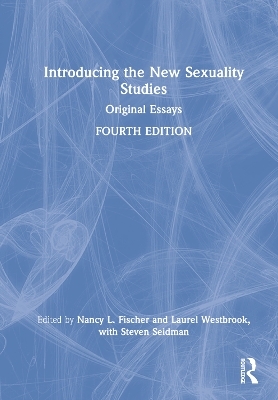 Introducing the New Sexuality Studies - 