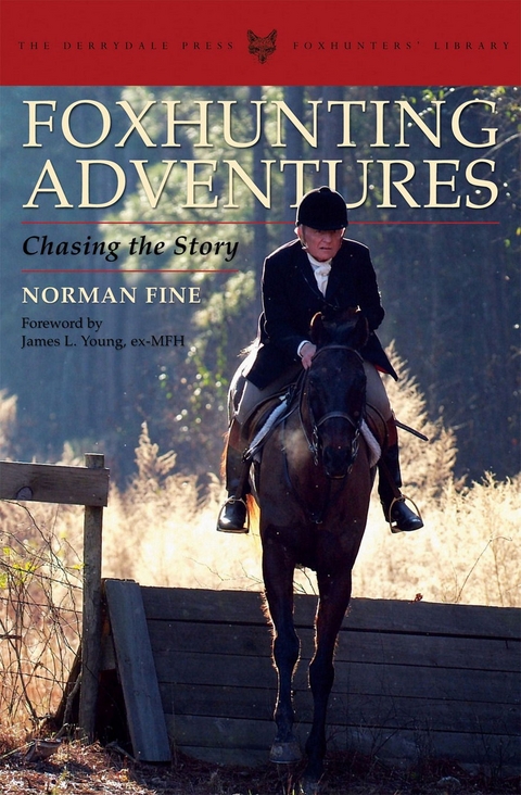 Foxhunting Adventures -  Norman Fine