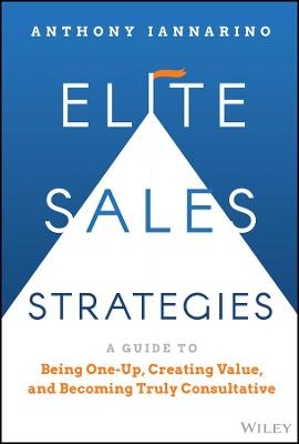 Elite Sales Strategies - Anthony Iannarino