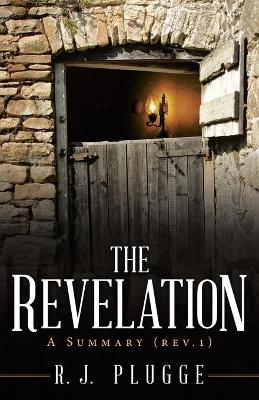The Revelation - R J Plugge