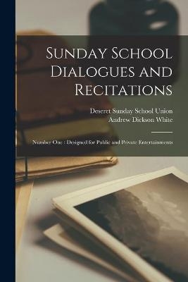 Sunday School Dialogues and Recitations - 