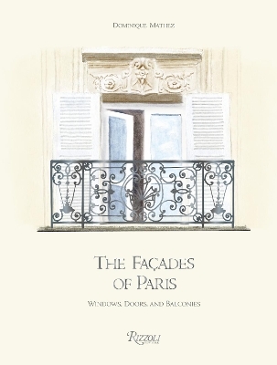 The Façades of Paris - Dominique Mathez, Oliver Gabet