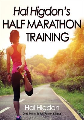 Hal Higdon's Half Marathon Training - Hal Higdon