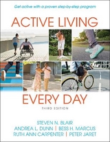 Active Living Every Day - Blair, Steven N.; Dunn, Andrea L.; Marcus, Bess H.; Carpenter, Ruth Ann; Jaret, Peter