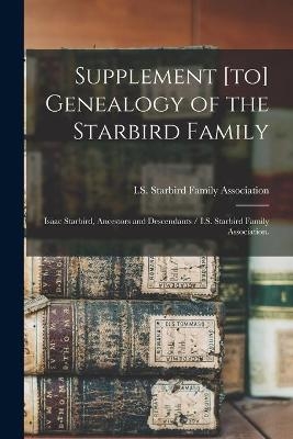 Supplement [to] Genealogy of the Starbird Family - 