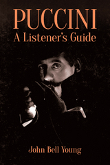 Puccini: A Listener's Guide -  John Bell Young