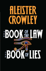 Book of the Law and The Book of Lies -  Aleister Crowley