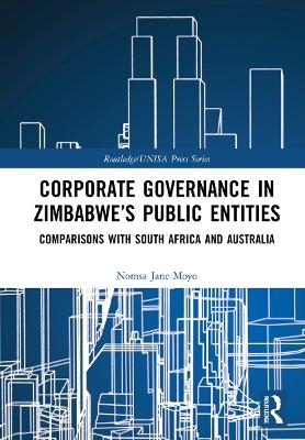 Corporate Governance in Zimbabwe’s Public Entities - Nomsa Jane Moyo