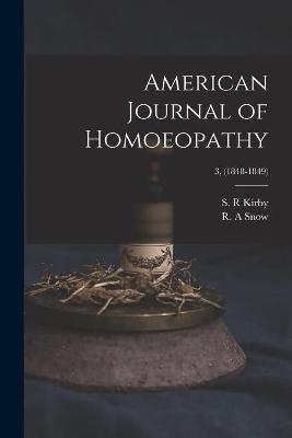 American Journal of Homoeopathy; 3, (1848-1849) - 