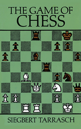 Game of Chess -  Siegbert Tarrasch