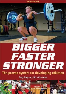 Bigger Faster Stronger - Greg Shepard, Kim Goss