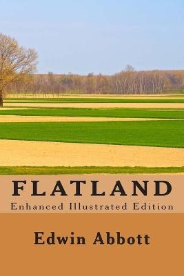 Flatland (Enhanced Illustrated Edition) - Edwin Abbott