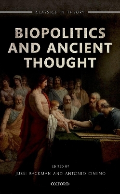 Biopolitics and Ancient Thought - 