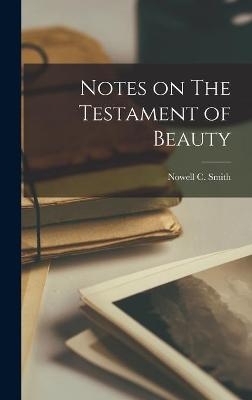 Notes on The Testament of Beauty - 