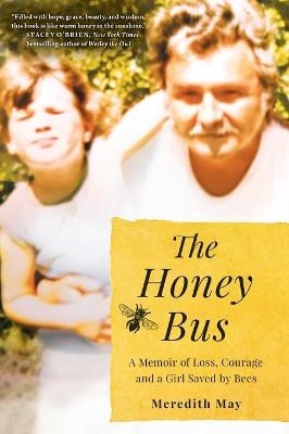 The Honey Bus - Meredith May